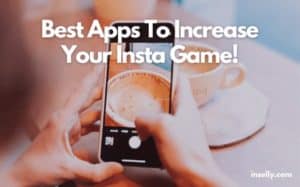 Best Apps for Instagram