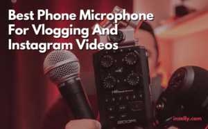 Best Phone Microphone For Instagram Videos