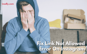 Fix Link Not Allowed On Instagram