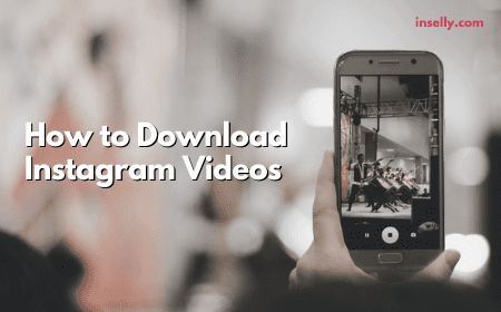 How To Download Instagram Videos