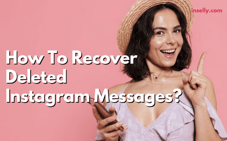 How To Recover Deleted Instagram Messages