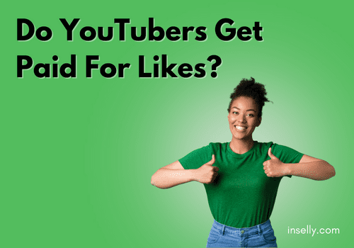 Do YouTubers Get Paid For Likes