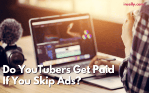 Do YouTubers Get Paid If You Skip Ads?
